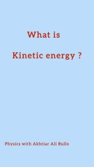 What is kinetic energy?