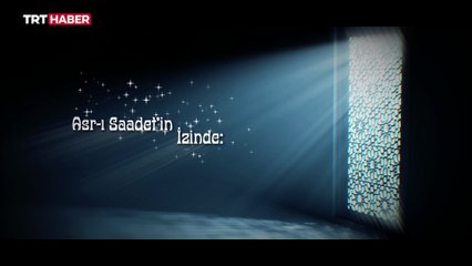 Asr-ı Saadetin İzinde: Hz. Hasan