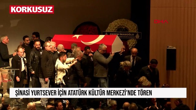 Oyuncu Şinasi Yurtsever için Atatürk Kültür Merkezi'nde tören düzenlendi