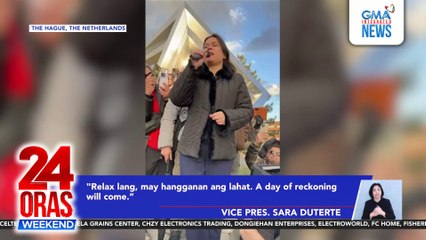 FPRRD, maayos na nakapahinga sa detention area ayon kay VP Duterte; mensahe sa Duterte supporters: "may hangganan ang lahat" | 24 Oras Weekend