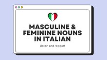 Masculine and Feminine Nouns in Italian 🇮🇹 | Learn Gender Rules + Pronunciation [SUB]
