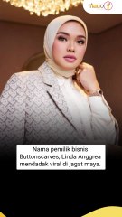 Owner Buttonscarves Mendadak Viral di Jagat Maya, Diduga Terseret Kasus Korupsi Antam