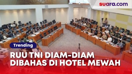 RUU TNI Diam-Diam Dibahas di Hotel Mewah: DPR dan Pemerintah Kejar Tayang?