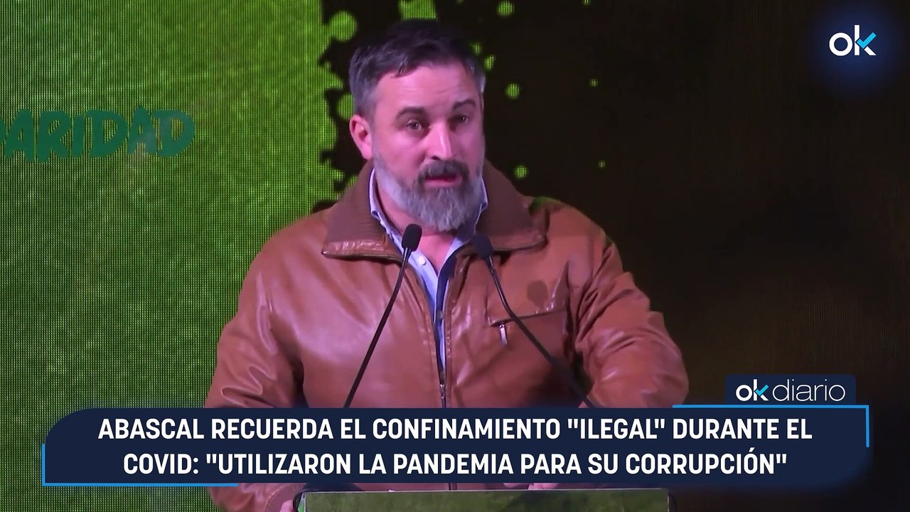 Abascal recuerda el confinamiento "ilegal" durante el Covid: "Utilizaron la pandemia para su corrupción"