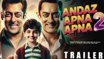 Andaaz Apna Apna 2 : Trailer (2025) | Salman Khan, Aamir Khan, Raveena Tandon | New Movie Trailers