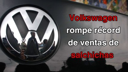 Récord de ventas de Volkswagen... con salchichas