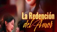 LA REDENCION DEL AMOR PARTE 1