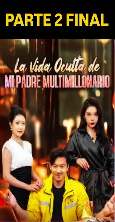 LA VIDA OCULTA DE MI PADRE MULTIMILLONARIO PARTE 2