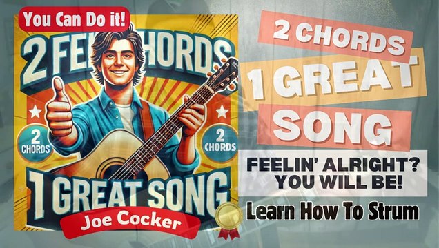 🎸 Feelin' Alright with Just 2 Chords! Easy Guitar Lesson for Beginners