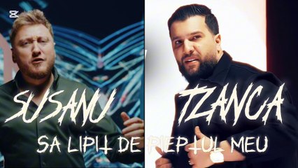 Tzanca Uraganu Si Susanu - Sa lipit de pieptul meu