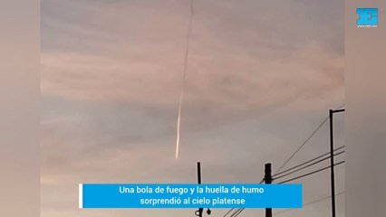 Una bola de fuego sorprendió al cielo platense