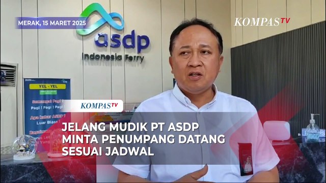Cegah Kepadatan Mudik Lebaran 2025 Di Pelabuhan Merak, PT ASDP Lakukan Hal Ini