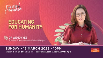 The Future Is Female: Educating for Humanity