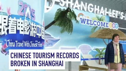 Chinese tourism records broken in Shanghai