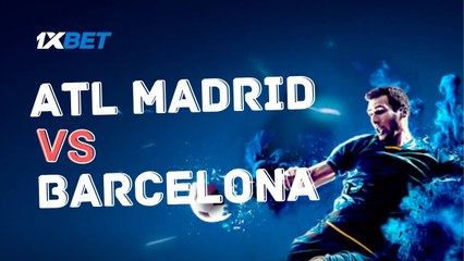 Atlético de Madrid vs FC Barcelona. LaLiga (jornada 28).
