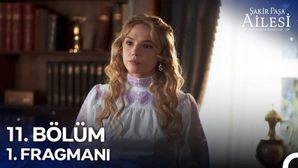 Şakir Paşa Ailesi: Mucizeler ve Skandallar 11. Bölüm 1. Fragmanı | Ben Çok Korkuyorum!
