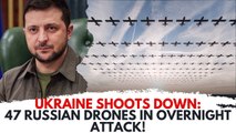 Ukraine Shoots Down 47 Russian Drones in Overnight Attack!