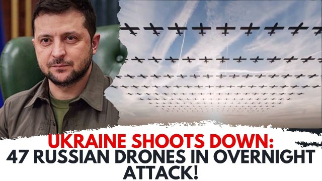 Ukraine Shoots Down 47 Russian Drones in Overnight Attack!