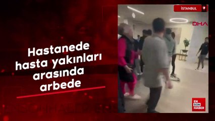 İstanbul Başakşehir'de hastanede hasta yakınları arasında arbede