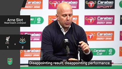 Slot left disappointed by Liverpool's performance in Carabao Cup final