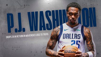 Dallas Mavericks Post-Game Analysis vs. Philadelphia 76ers | P.J. Washington, Jr. Drops 29 Points