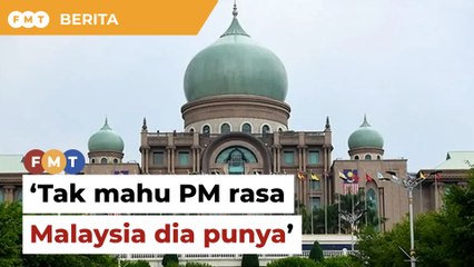 Had tempoh jawatan cegah PM rasa ‘Malaysia dia punya’, kata penganalisis