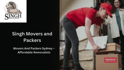 Singh Movers and Packers – Reliable Moving Solutions