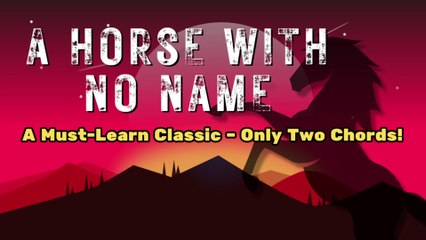 A Horse With No Name Lesson – Easy Two Chords! #AmericaBand #ClassicRock #70sMusic #FolkRock