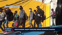 Arus Mudik, Ksop Tanjung Emas Siapkan 8 Kapal