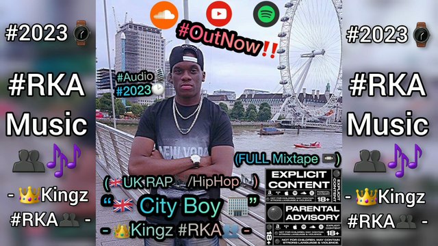 “City Boy” (🇬🇧UK Rap⧸HipHop⧸Trap🎶) #Audio🎙 #2023⌚(FULL MIXTAPE💽) - 👑Kingz #RKA