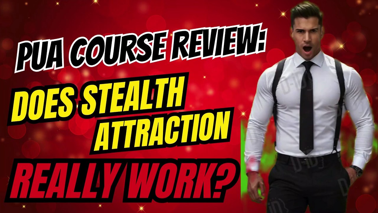 "PUA course review: Does Stealth Attraction really work?  "