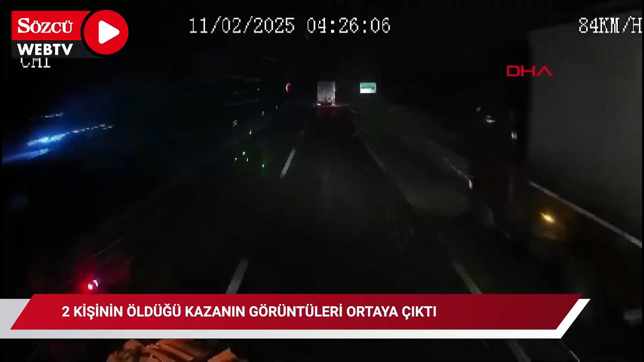 2 kişinin öldüğü kazanın görüntüleri ortaya çıktı