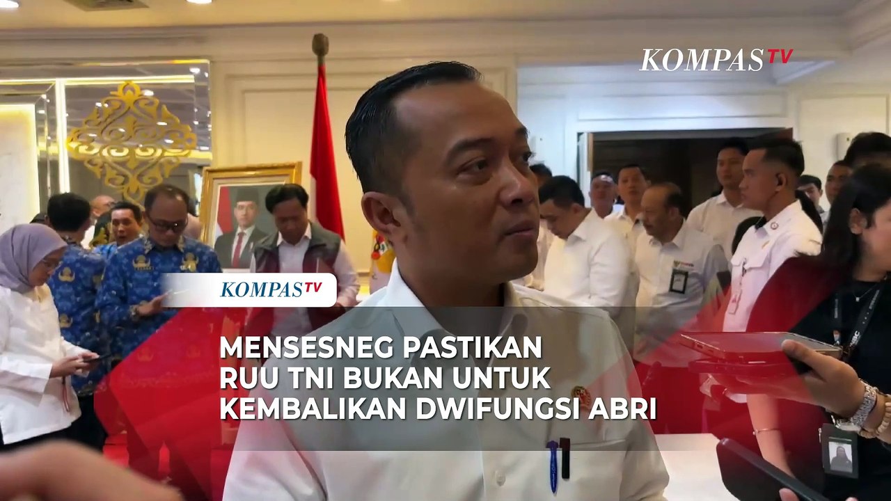 Penegasan Mensesneg Prasetyo Hadi soal RUU TNI Terkait Dwifungsi ABRI: Kita Pastikan Tidak!