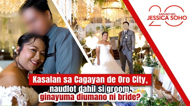 Kasalan, naudlot dahil si groom, ginayuma diumano ni bride? | Kapuso Mo, Jessica Soho