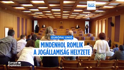 Magyarországon romlott  legtöbbet a jogállamiság helyzete az EU-ban
