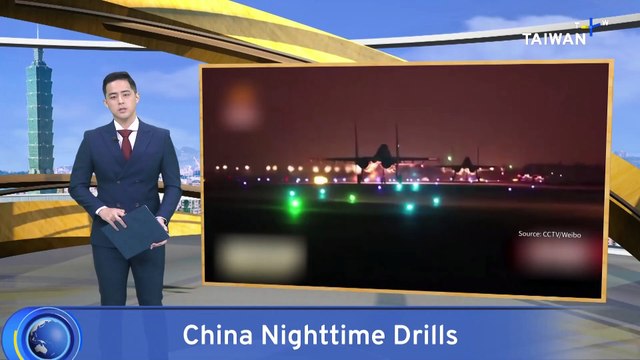 China Says Pilots Conducting Nighttime Drills Near Taiwan