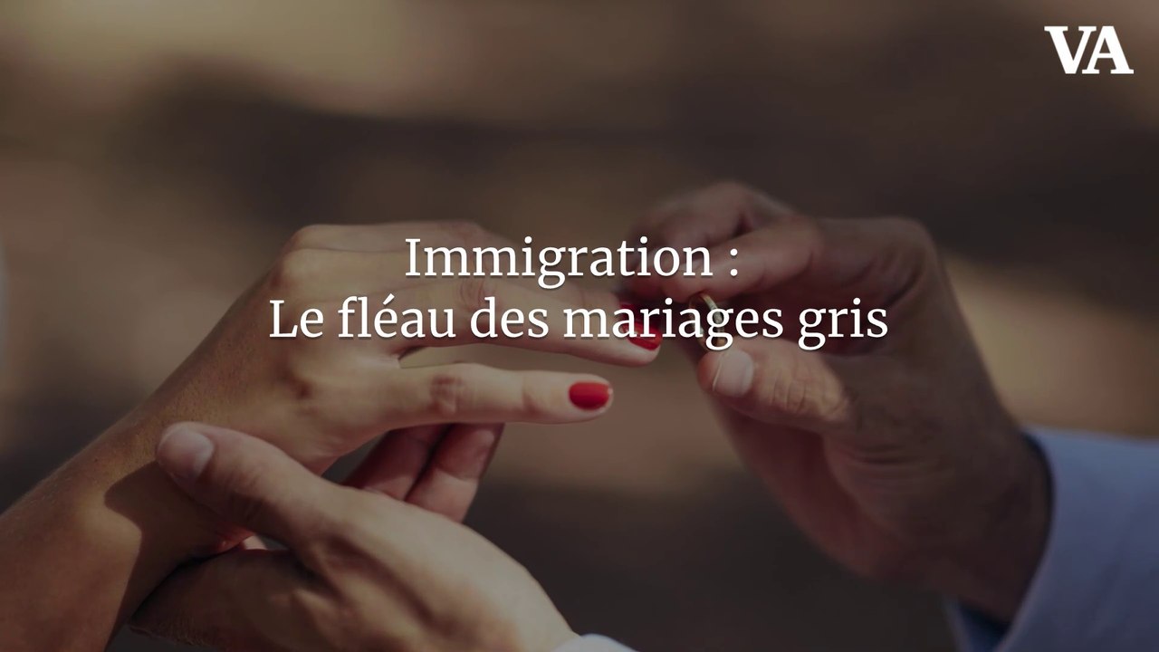 Immigration : Le fléau des mariages gris