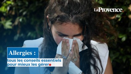 Allergies : tous les conseils essentiels pour mieux les gérer