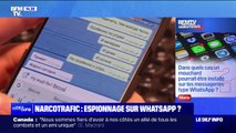Dans quels cas un mouchard pourrait-il être installé sur les messageries type Whats App? BFMTV répond à vos questions