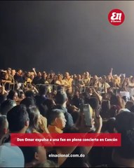 Don Omar expulsa a una fan en pleno concierto en Cancun