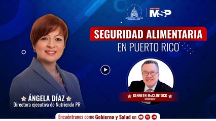 Gobierno y Salud: Seguridad alimentaria en Puerto Rico