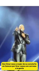 Don Omar manda a sacar mujer de su concierto