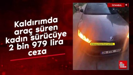 İstanbul'da kaldırımda araç süren kadın sürücüye 2 bin 979 lira ceza