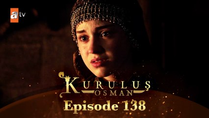 Kurulus Osman Urdu - Season 6 Episode 138