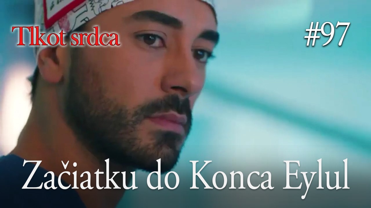 Začiatku do Konca Eylul  #97