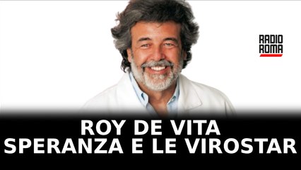 "Next", Roy de Vita: “Speranza tra i peggiori ministri, responsabile delle virostar”
