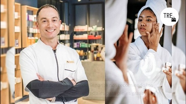 Eduardo Senante, farmacéutico y experto en dermocosmética, nos recomienda los mejores limpiadores faciales para pieles grasas: es un paso fundamental