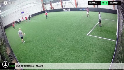 But de Oussman - Team B