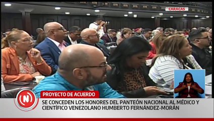 AN aprueba acuerdo que concede honores del Panteón Nacional al Doctor Humberto Fernández-Morán