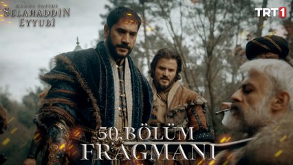 Kudüs Fatihi Selahaddin Eyyubi 50. Bölüm Fragmanı